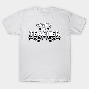 Thank A Teacher with Floral Design T-Shirt